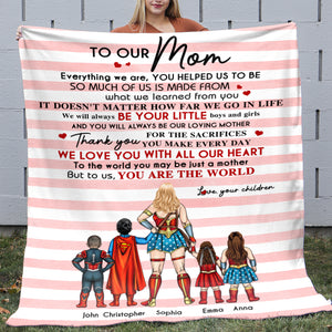 To Our Mom Everything We Are You Helped Us To Be Personalized Super Hero Blanket, Gift For Mom - Blanket - GoDuckee