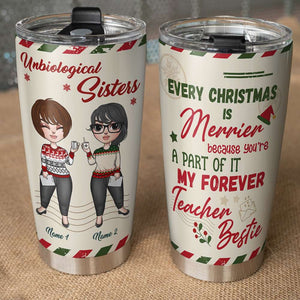 Personalized Teacher Bestie Tumbler Cup - Christmas Is Merrier - Teacher Dolls - Tumbler Cup - GoDuckee