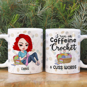 I Run On Caffeine Crochet And Cuss Words Personalized Crochet White Mug, Gift For Crochet Lovers - Coffee Mug - GoDuckee