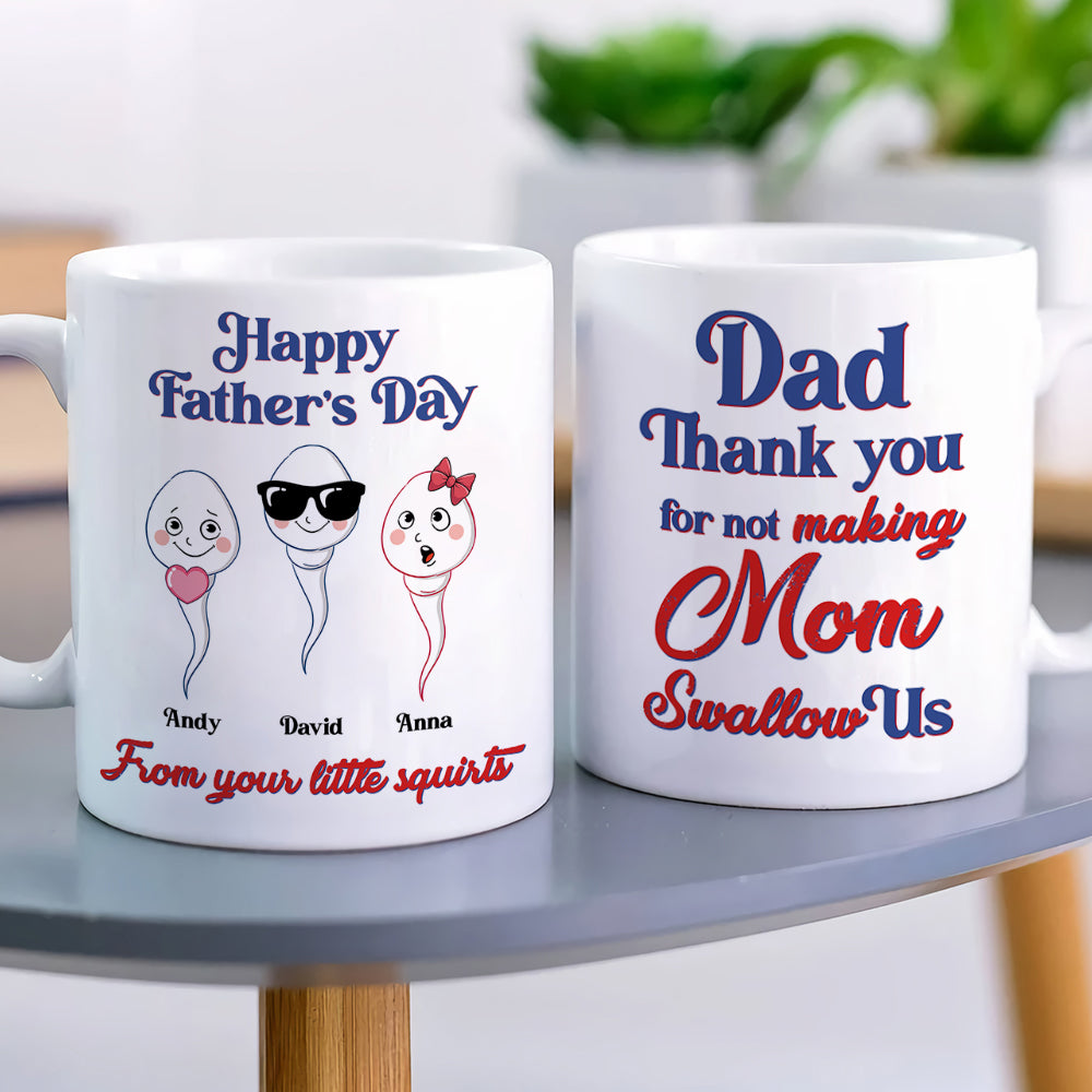 Glad You Didn't Make Mom Swallow Us, Personalized Accent Mug, Father's -  PersonalFury