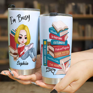 I'm Busy - Personalized Book Girl Tumbler - Custom Book Titles - Tumbler Cup - GoDuckee