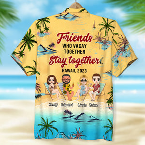 Who Vacay Together Stay Together, Personalized Hawaiian Shirt, Gift For Bestie - Hawaiian Shirts - GoDuckee