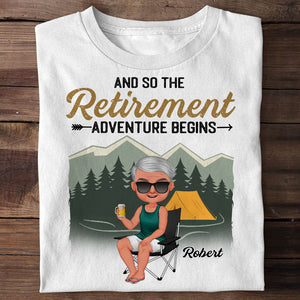 And So The Retirement Adventure Begins - Personalized Retirement Shirt - Gift For Retired Ones - Shirts - GoDuckee