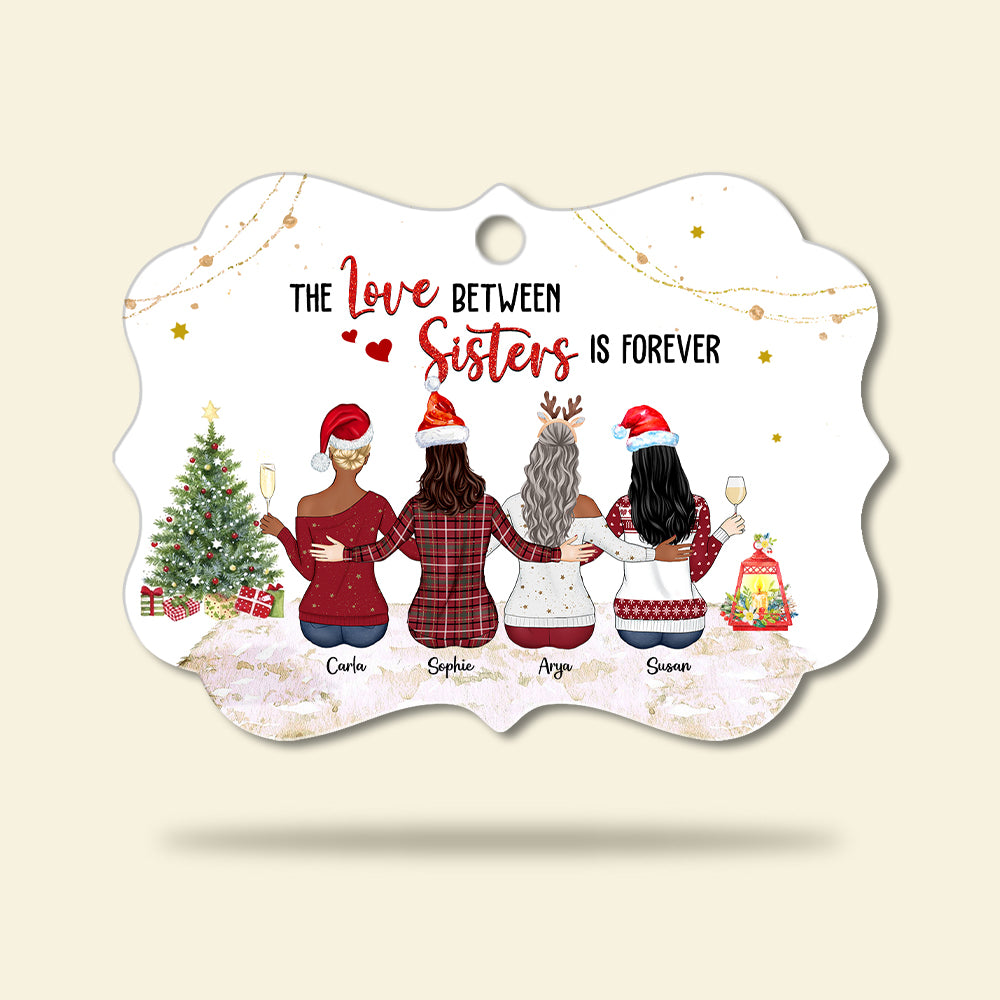 Friends The Love Between Sisters Is Forever - Personalized Ornament - Gift for Friends - Ornament - GoDuckee