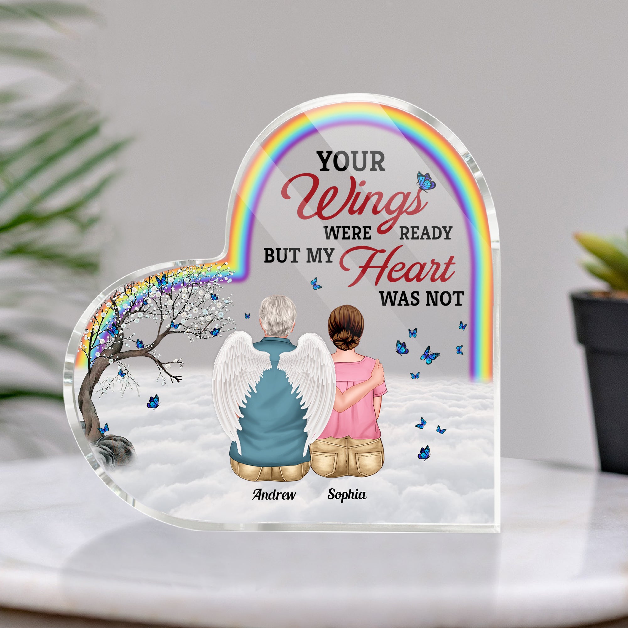 Your Wings Were Ready But My Heart Was Not, Personalized Heart Shaped Acrylic Plaque, Memorial Gift - Decorative Plaques - GoDuckee