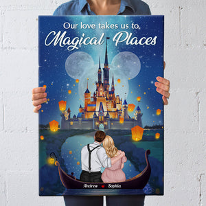 Our Love Takes Us To Magical Places Personalized Couple Canvas Print - Poster & Canvas - GoDuckee