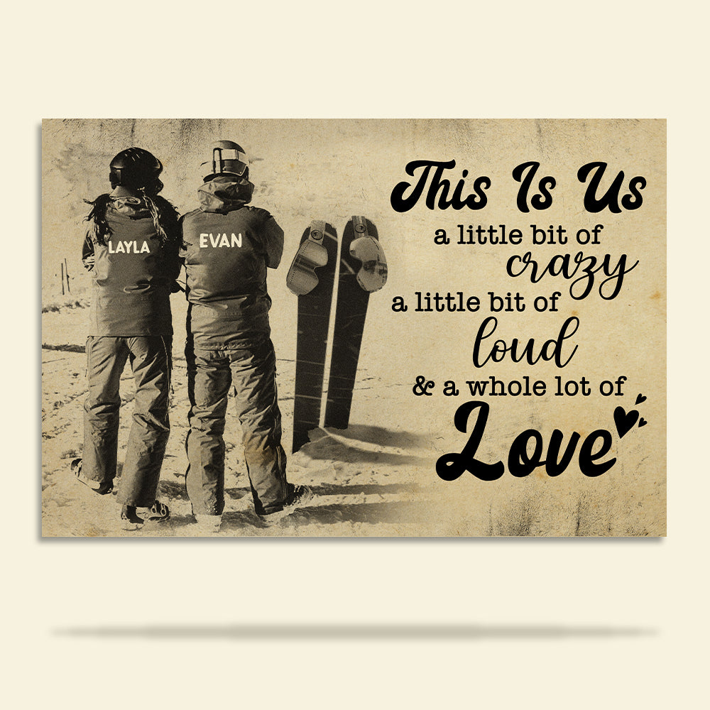 Custom Skiing Couple's Name Poster - This Is Us Crazy Loud Love - Vintage - Poster & Canvas - GoDuckee