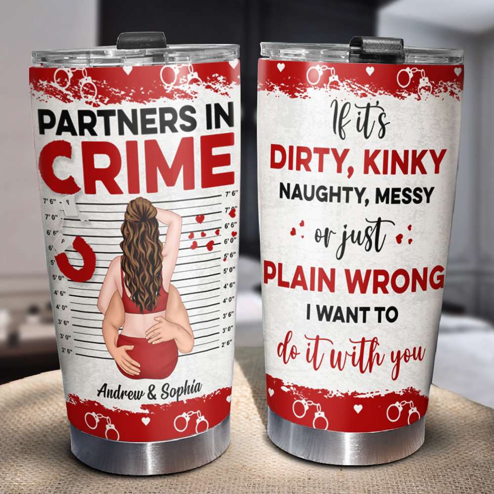 Partners In Crime, Sweet Couple Personalized Tumbler - Tumbler Cup - GoDuckee