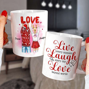 Live Every Moment Laugh Every Day Love Beyond Words, Sweet Love Couple White Mug - Coffee Mug - GoDuckee