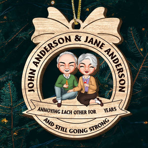 Couple Annoying Each Other For Years And Still Going Strong Personalized Gift - Ornament - GoDuckee