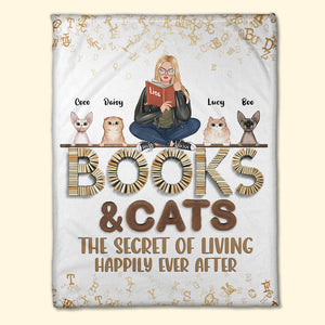 Books & Cats The Secret Of Living Happily Ever After Personalized Blanket Gift For Her - Blanket - GoDuckee