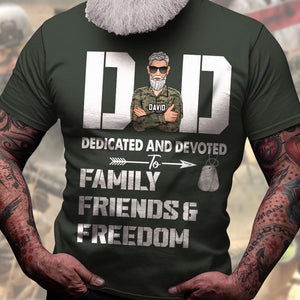 Veteran Dad Dedicated And Devoted To Family Friends & Freedom Personalized Shirt Gift For Dad - Shirts - GoDuckee