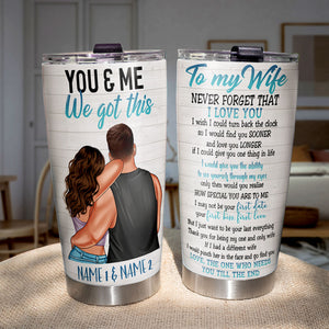 You & Me We got this, Personalized Tumbler, Gifts For Couple - Tumbler Cup - GoDuckee