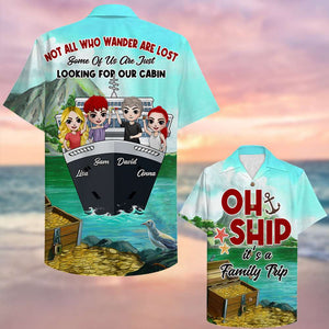 Personalized Cruising Friends Hawaiian Shirt - Not All Who Wander Are Lost Some Of Us Are Just Looking For Our Cabin - Hawaiian Shirts - GoDuckee