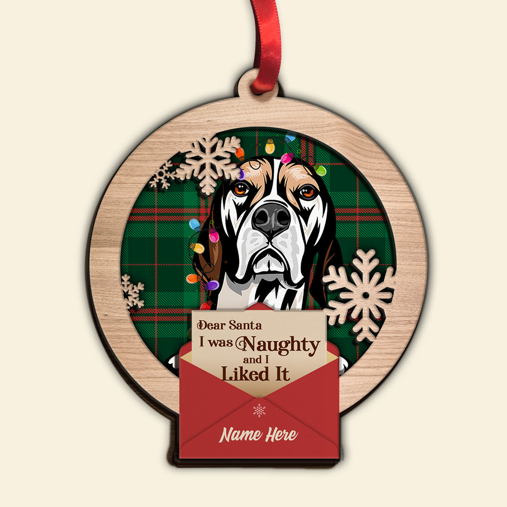 Personalized Christmas Dog Ornament - Was Naughty and Liked It - Ornament - GoDuckee
