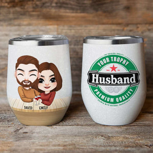 Premium Quality Couple Married, Wine Tumbler - Wine Tumbler - GoDuckee