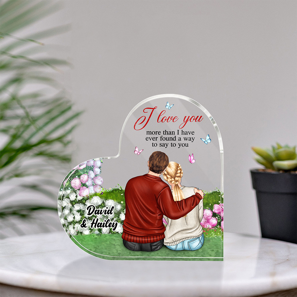 I Love You More Than I Have Ever Found A Way To Say To You Personalized Couple Plaque, Gift For Couple - Decorative Plaques - GoDuckee