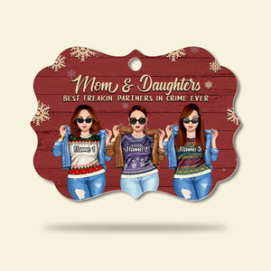 Mother And Daughter Medallion Best Freakin' Partner In Crime Ever - Personalized Aluminium Benelux Ornament - Ornament - GoDuckee