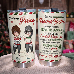 Personalized Bestie Teacher Tumbler Cup - You're My Person - Tumbler Cup - GoDuckee
