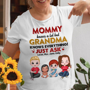 Mommy Knows A Lot But Grandma Knows Everything - Personalized Grandma Shirt - Gift For Family - Shirts - GoDuckee