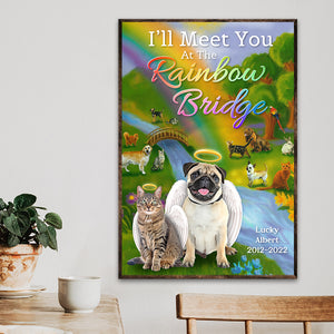 I Will Meet You At The Rainbow Bridge Personalized Heaven Pet Canvas Printed, Gift For Pet Lovers - Poster & Canvas - GoDuckee