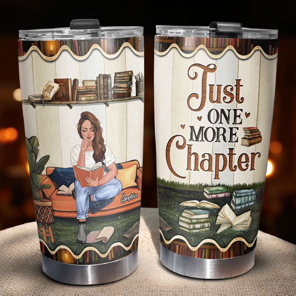 Just One More Chapter Personalized Tumbler, Gift For Book Lover - Tumbler Cup - GoDuckee