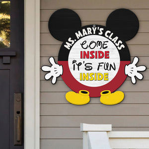 Come Inside It's Fun Inside, Personalized Welcome Metal Sign for Classroom - Metal Wall Art - GoDuckee