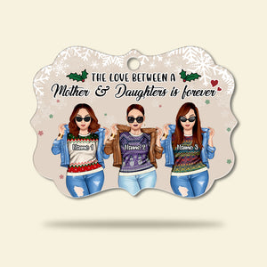 The Love Between Mother and Daughters - Personalized Ornament - Gift For Mother and Daughters - Ornament - GoDuckee