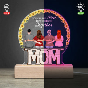 You Are The Piece That Holds Us Together - Personalized Mother's Day Led Light - Gift For Mom - Led Night Light - GoDuckee