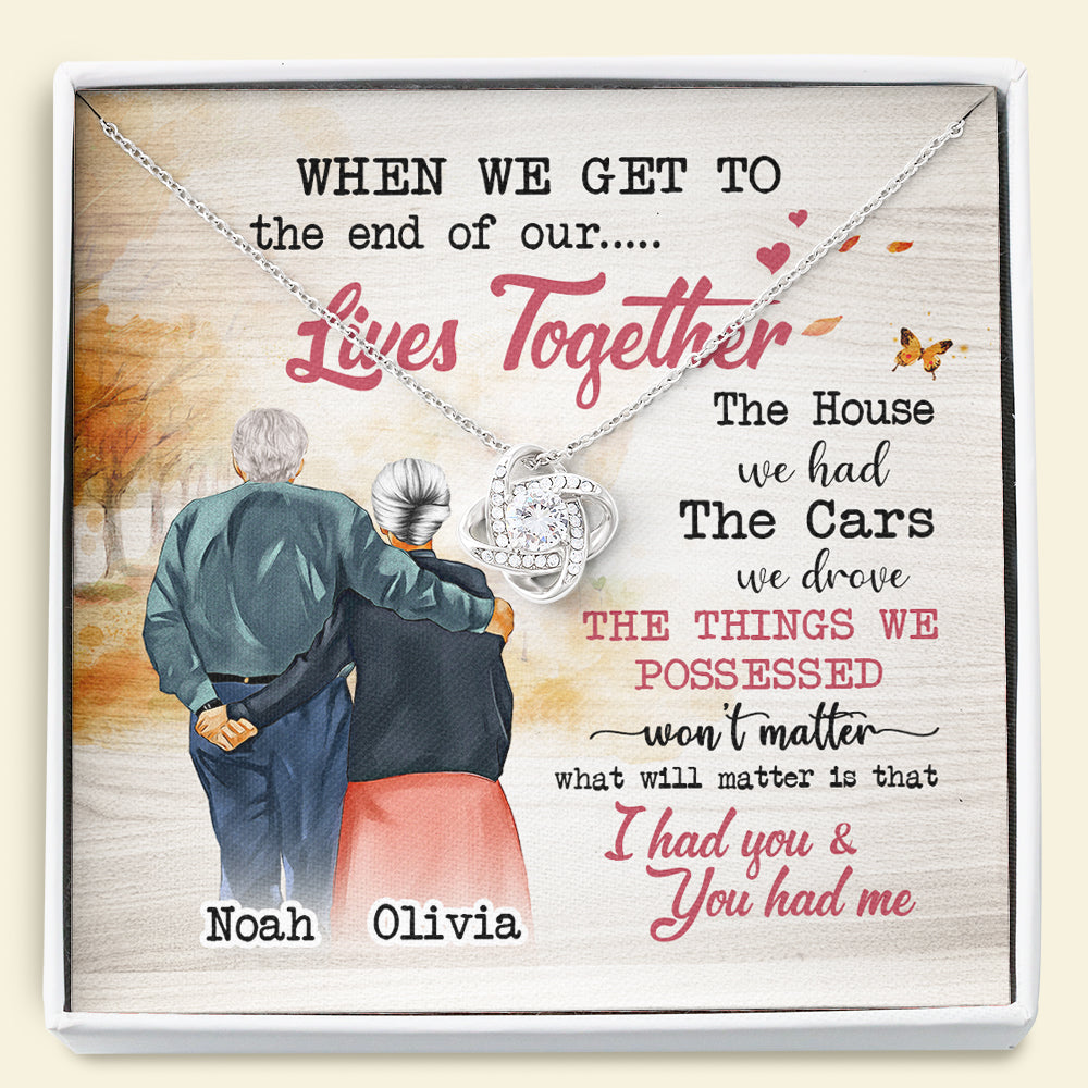 Couple I Had You & You Had Me - Personalized Love Knot Necklace- Gift for Couple - Old Couple Shoulder to Shoulder - Jewelry - GoDuckee