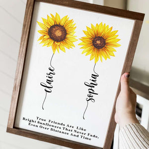 True Friends Are Like Bright Sunflowers That Never Fade, Sunflowers Friend Canvas Poster - Poster & Canvas - GoDuckee