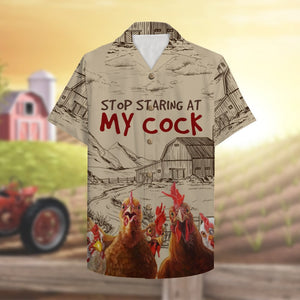 Farmer Chicken Stop staring at my cock Funny Hawaiian Shirt, Aloha Shirt - Hawaiian Shirts - GoDuckee