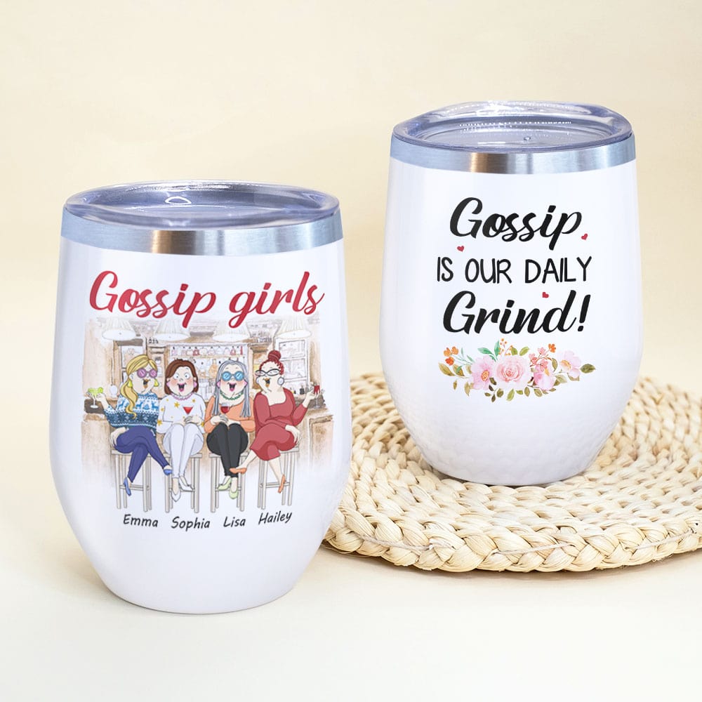 Gossip Is Our Daily Grind Personalized Friends Tumbler, Gift For Couple - Wine Tumbler - GoDuckee