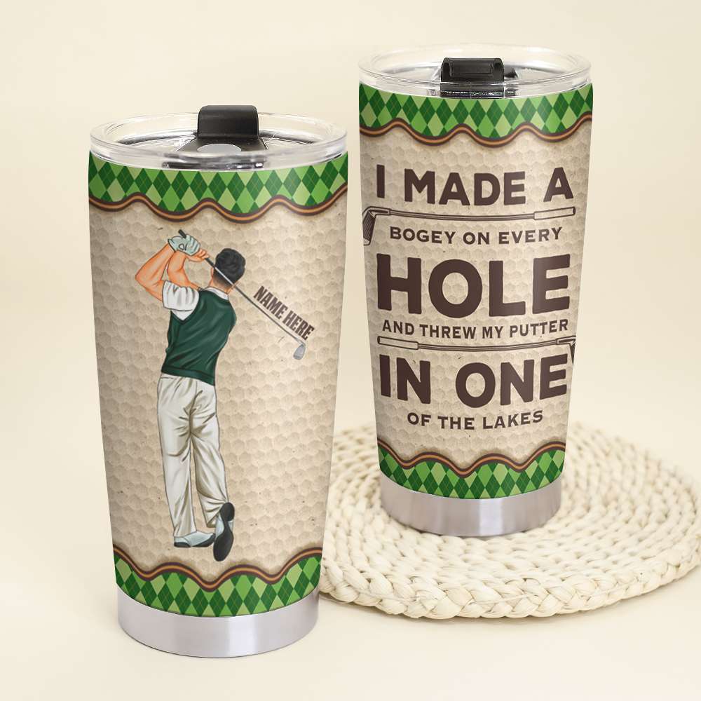 Personalized Golf Tumbler - I Made A Bogey On Every Hole - Tumbler Cup - GoDuckee