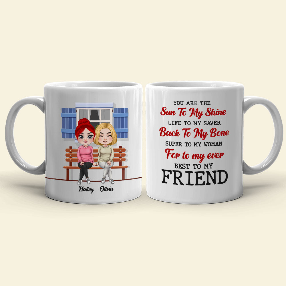 You Are The Sun To My Shine Personalized Friends Mug, Gift For Friends - Coffee Mug - GoDuckee