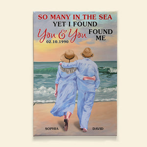 So Many In The Sea Yet I Found You and You Found Me, Personalized Canvas Print for Couples - Poster & Canvas - GoDuckee