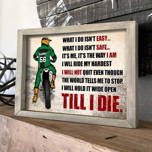 I Will Not Quit Even Though The World Tells Me To Stop, Personalized Motocross Canvas Print - Poster & Canvas - GoDuckee