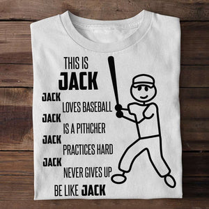 Baseball Love Baseball Practice Hard And Never Give Up Personalized Shirts - Shirts - GoDuckee