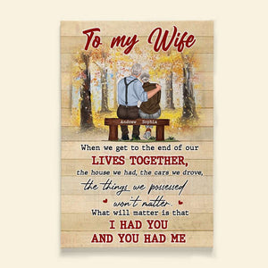 When We Get To The End Of Our Lives Together, Personalized Poster, Gifts For Couple - Poster & Canvas - GoDuckee