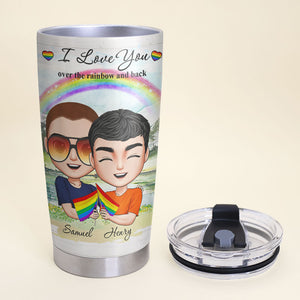 I Love You Over The Rainbow And Back, Personalized Tumbler Cup, Gift For Couples - Tumbler Cup - GoDuckee