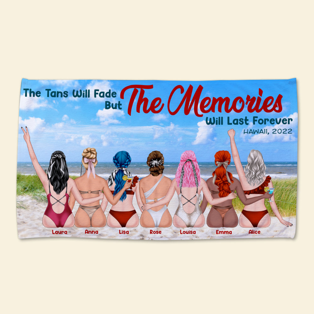 The Tan Will Fade But The Memories Will Last Forever Personalized Beach Towel, Gift For Girls - Beach Towel - GoDuckee