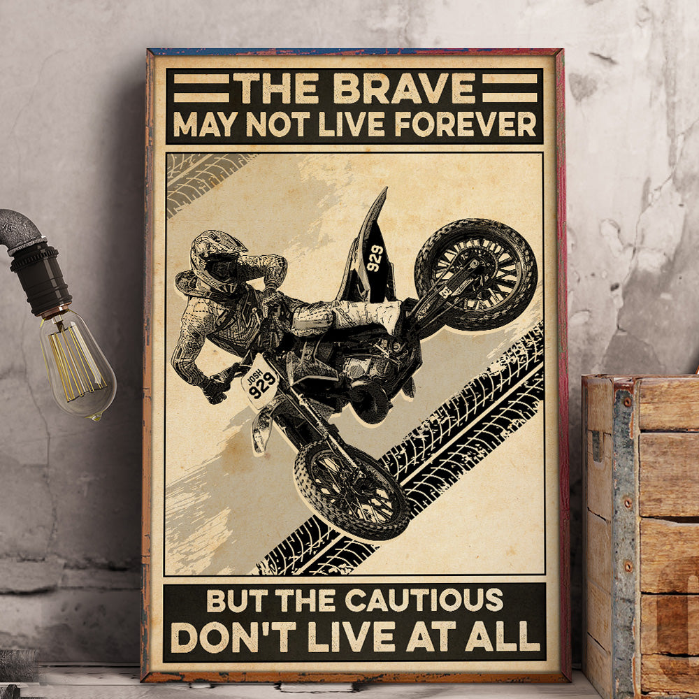 Motocross Poster - The Brave May Not Live Forever - VIntage