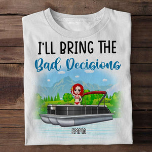 Personalized Pontoon Crew Shirts - I Will Bring The Fun, Bad Decisions, Bail Money,... - Best Friends - Shirts - GoDuckee
