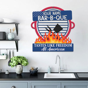 Bar B Que Tastes Like Freedom Personalized Grill Metal Sign, Gift For Independence Day - Metal Wall Art - GoDuckee