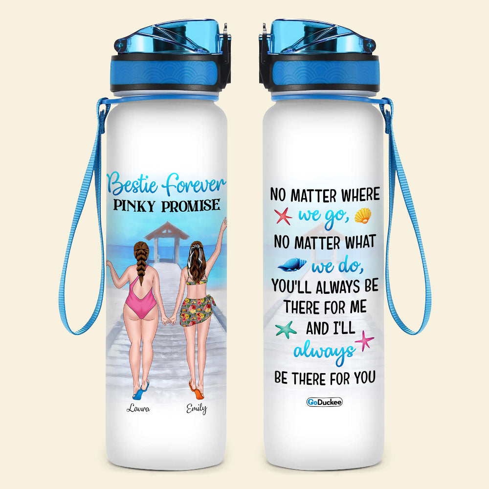 Personalized Bikini Besties Tracker Bottle - No Matter What We Do, You'll Always Be There For Me - Water Bottles - GoDuckee