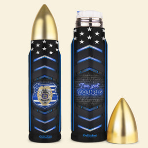Personalized Police Bullet Tumbler - I've Got Your 6 - Water Bottles - GoDuckee