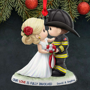 Our Love Is Fully Involved Firefighter Acrylic Custom Shape Ornament - Ornament - GoDuckee