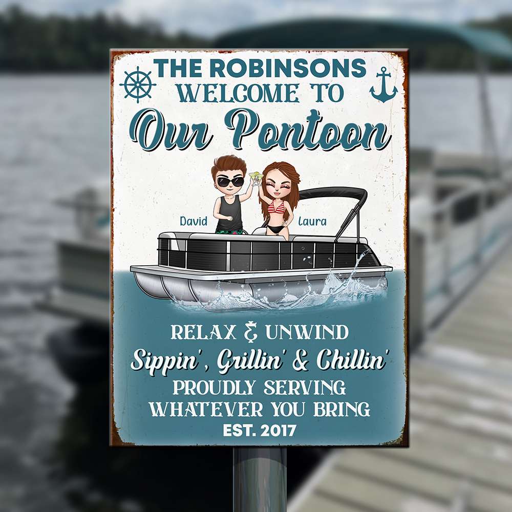 Personalized Pontoon Couple Metal Sign - Welcome To Our Pontoon Sippin' Grillin' & Chillin' - Metal Wall Art - GoDuckee
