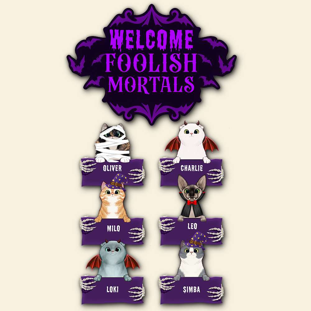 Cat Welcome Foolish Mortals Personalized Pallet Wood Sign - Wood Sign - GoDuckee