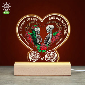 Couple I Want To Live And Die With You, Personalized 3D Led Light Wooden Base - Led Night Light - GoDuckee